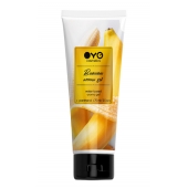 Лубрикант на водной основе OYO Aroma Gel Banana с ароматом банана - 75 мл. - OYO - купить с доставкой в Волжском