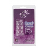 Прозрачная насадка на пенис с шипами и бугорками JELLY JOY LUST CLUSTER CLEAR - Dream Toys - в Волжском купить с доставкой