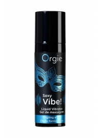 Гель для массажа ORGIE Sexy Vibe Liquid Vibrator с эффектом вибрации - 15 мл. - ORGIE - купить с доставкой в Волжском