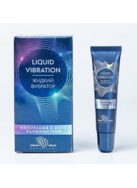 Возбуждающий крем-гель Liquid Vibration - 15 гр. - БиоМед - купить с доставкой в Волжском