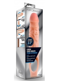 Телесная насадка на пенис 9 Inch Cock Sheath Extender - 22,2 см. - Blush Novelties - в Волжском купить с доставкой