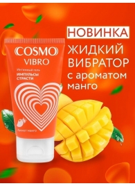 Возбуждающий интимный гель Cosmo Vibro с ароматом манго - 50 гр. - Биоритм - купить с доставкой в Волжском