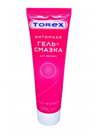 Гель-смазка на водной основе For Women - 100 мл. - Torex - купить с доставкой в Волжском