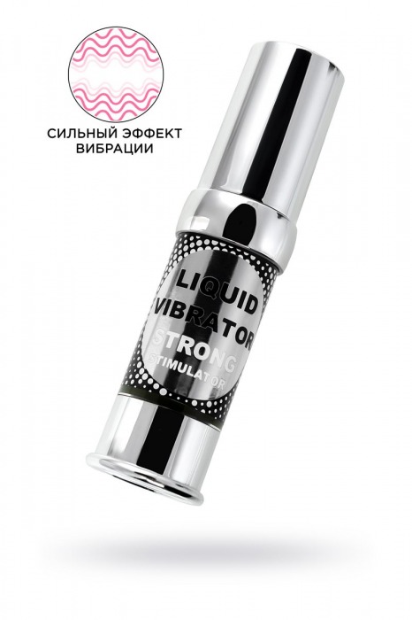 Жидкий вибратор с усиленным эффектом Liquid Vibrator Strong Stimulator - 15 мл. - Secret Play - купить с доставкой в Волжском